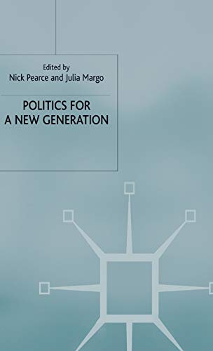 9780230524934: Politics for a New Generation: The Progressive Moment