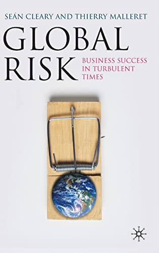 Beispielbild fr Global Risk: Business Success in Turbulent Times zum Verkauf von medimops