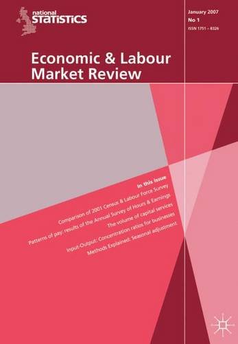 Economic and Labour Market Review (v. 1, No. 2) (9780230525726) by The Office For National Statistics