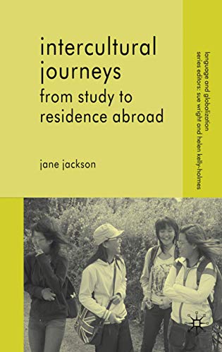 9780230527218: Intercultural Journeys: From Study to Residence Abroad (Language and Globalization)