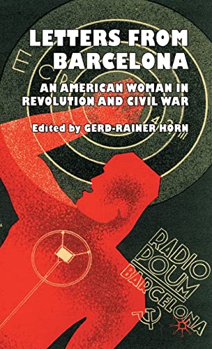 Letters from Barcelona: An American Woman in Revolution and Civil War