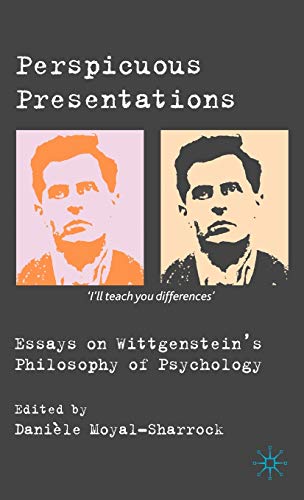 Imagen de archivo de Perspicuous Presentations: Essays on Wittgenstein's Philosophy of Psychology a la venta por Ria Christie Collections