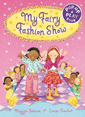 Imagen de archivo de My Fairy Fashion Show: A Pop-Up and Play Book a la venta por WorldofBooks