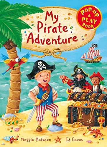 My Pirate Adventure (9780230530362) by Eaves, Ed