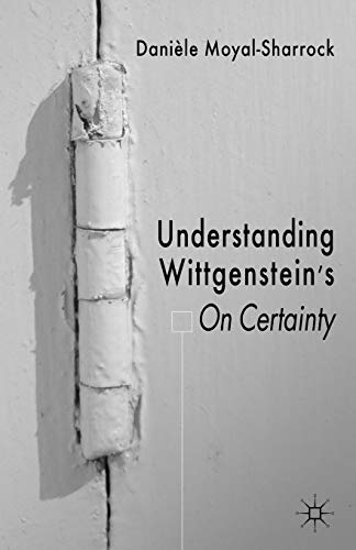 Beispielbild fr Understanding Wittgenstein's on Certainty zum Verkauf von medimops