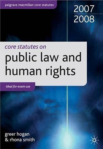 Beispielbild fr Core Statutes on Public Law and Human Rights 2007-08 (Palgrave Macmillan Core Statutes) zum Verkauf von Reuseabook