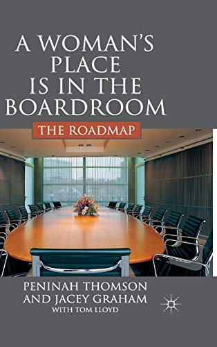 Stock image for A Woman's Place is in the Boardroom: The Roadmap for sale by AwesomeBooks