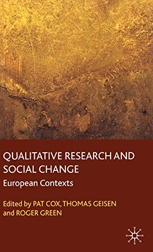 Stock image for Qualitative Research and Social Change: European Contexts for sale by Ergodebooks