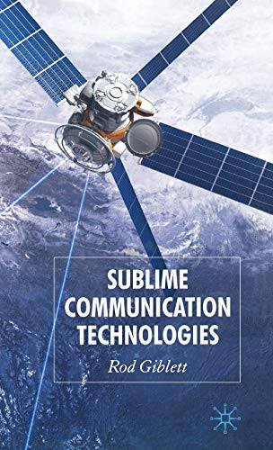 9780230537439: Sublime Communication Technologies