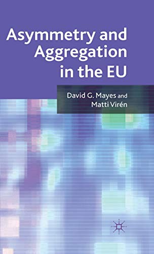 Imagen de archivo de Asymmetry and Aggregation in the EU a la venta por Lucky's Textbooks