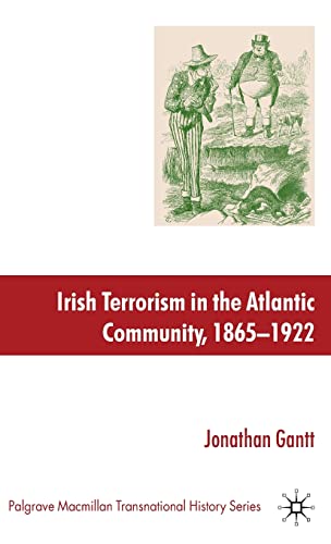 Stock image for Irish Terrorism in the Atlantic Community, 1865-1922 for sale by Revaluation Books