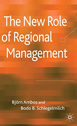 Beispielbild fr The New Role of Regional Management zum Verkauf von medimops