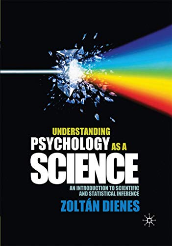 Beispielbild fr Understanding Psychology as a Science: An Introduction to Scientific and Statistical Inference zum Verkauf von WorldofBooks