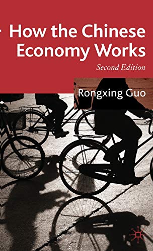 How the Chinese Economy Works - 2nd Edition [Hardcover ] - Guo, Rongxing