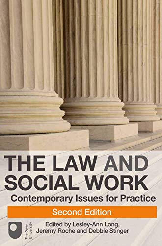 Imagen de archivo de The Law and Social Work: Contemporary Issues for Practice (Open University Course: the Law and Social Work in England and Wales) a la venta por AwesomeBooks