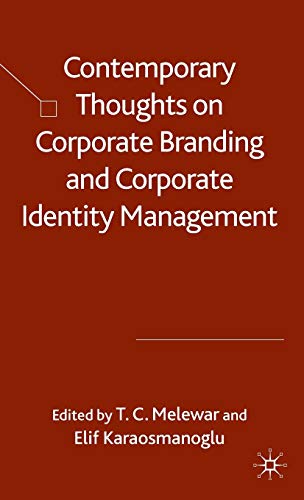 Stock image for Contemporary Thoughts on Corporate Branding and Corporate Identity Management for sale by Anybook.com