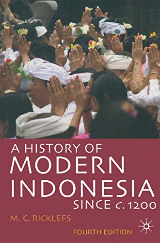 Beispielbild fr A History of Modern Indonesia since c.1200 zum Verkauf von Best and Fastest Books