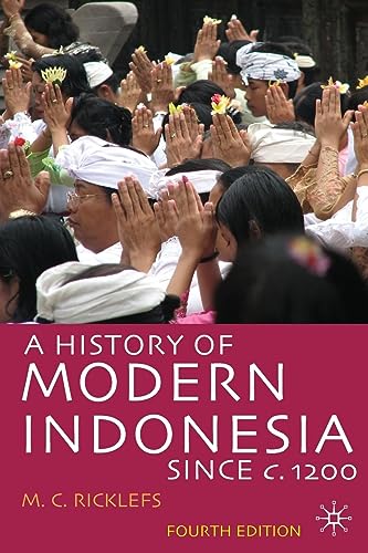 9780230546868: A History of Modern Indonesia since c.1200