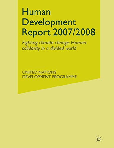 Immagine dell'editore per Human Development Report 2007 - 2008: Fighting climate change : Human Solidarity in a Divided World venduto da Better World Books