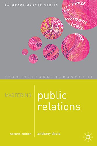 9780230549302: Mastering Public Relations (Master Series (Business))