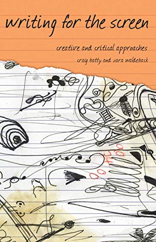 Stock image for Writing for the Screen: Creative and Critical Approaches (Approaches to Writing) for sale by SecondSale