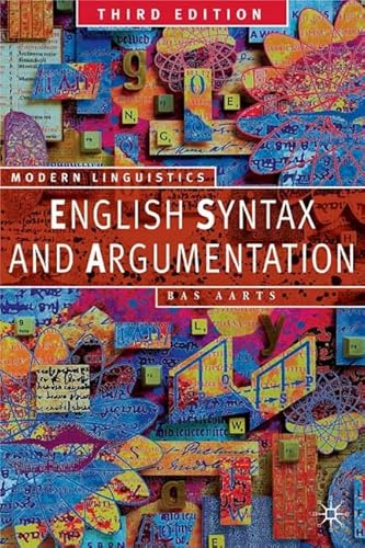 Imagen de archivo de English Syntax and Argumentation (Modern Linguistics) a la venta por Midtown Scholar Bookstore