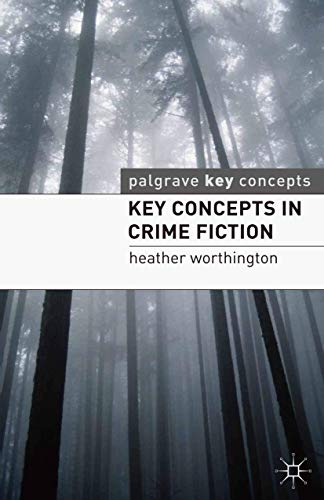 Imagen de archivo de Key Concepts in Crime Fiction a la venta por Revaluation Books