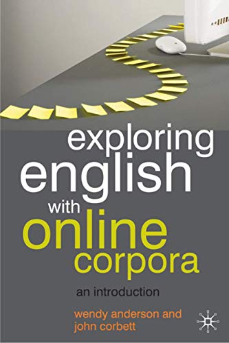 9780230551398: Exploring English With Online Corpora: An Introduction