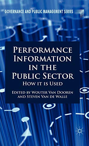 Imagen de archivo de Performance Information in the Public Sector: How it is Used (Governance and Public Management) a la venta por medimops