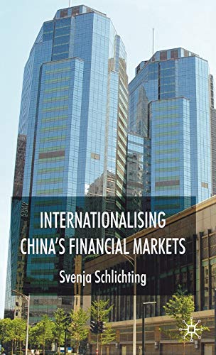 Stock image for Internationalising China's Financial Markets for sale by Midtown Scholar Bookstore