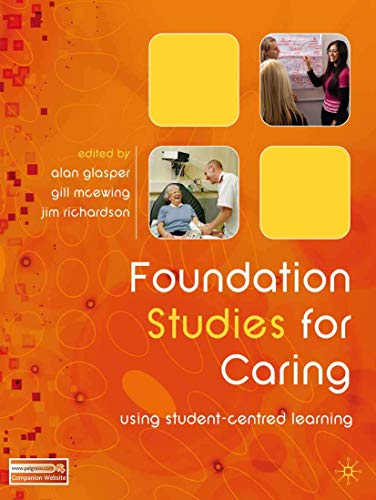 9780230552685: Foundation Studies for Caring: Using Student-centred Learning