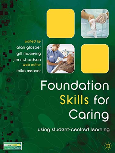 9780230552692: Foundation Skills for Caring: Using Student-Centred Learning