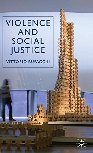 Stock image for Violence and Social Justice for sale by G. & J. CHESTERS