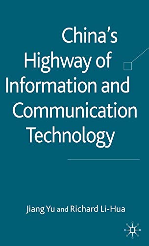 Stock image for China's Highway of Information and Communication Technology for sale by Better World Books: West