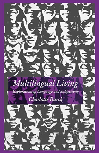 9780230554337: Multilingual Living: Explorations of Language and Subjectivity