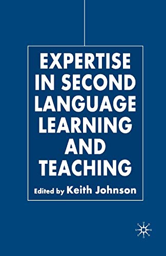 Imagen de archivo de Expertise in Second Language Learning and Teaching a la venta por Revaluation Books