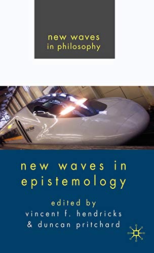 9780230555136: New Waves in Epistemology (New Waves in Philosophy)