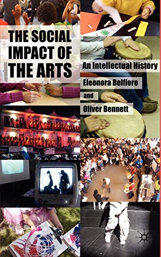 9780230572553: The Social Impact of the Arts: An Intellectual History