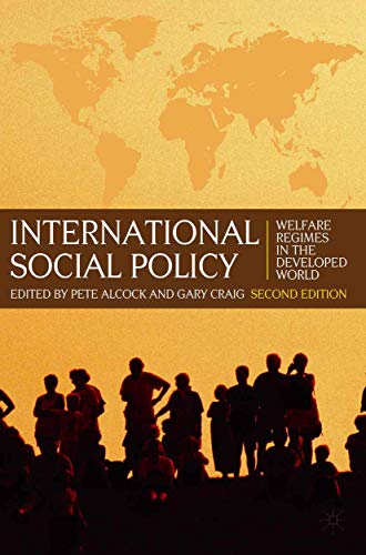 Stock image for International Social Policy: Welfare Regimes in the Developed World 2nd Edition for sale by WorldofBooks