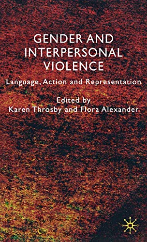 Stock image for Gender and Interpersonal Violence: Language, Action and Representation for sale by Revaluation Books
