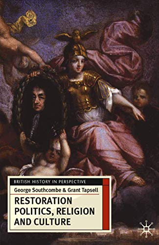 9780230574458: Restoration Politics, Religion and Culture: Britain and Ireland, 1660-1714: 32 (British History in Perspective)