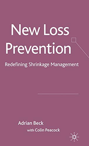 Stock image for New Loss Prevention: Redefining Shrinkage Management for sale by Ergodebooks