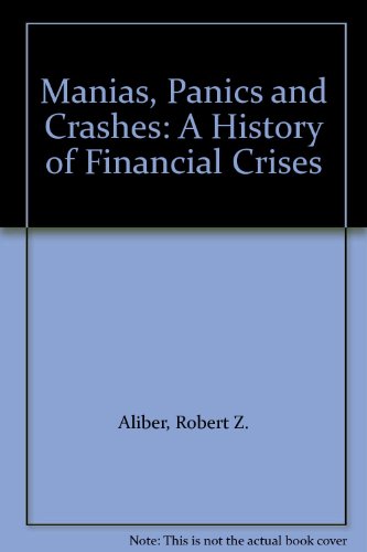 9780230575967: Manias, Panics and Crashes: A History of Financial Crises