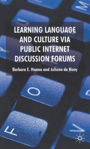 Stock image for Learning Language and Culture Via Public Internet Discussion Forums for sale by Buchpark