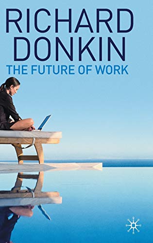 Imagen de archivo de The Future of Work a la venta por Better World Books Ltd