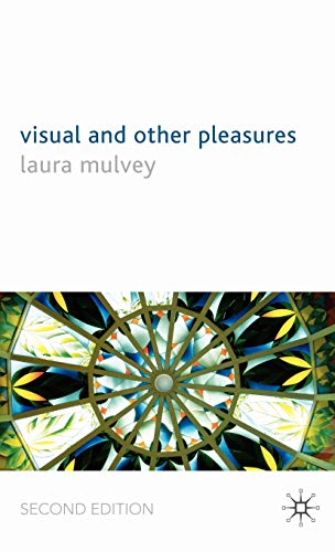 Stock image for Visual and Other Pleasures (Language, Discourse, Society) for sale by Midtown Scholar Bookstore