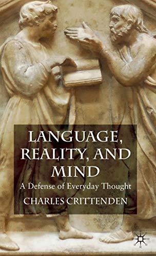9780230576940: Language, Reality and Mind: A Defense of Everyday Thought