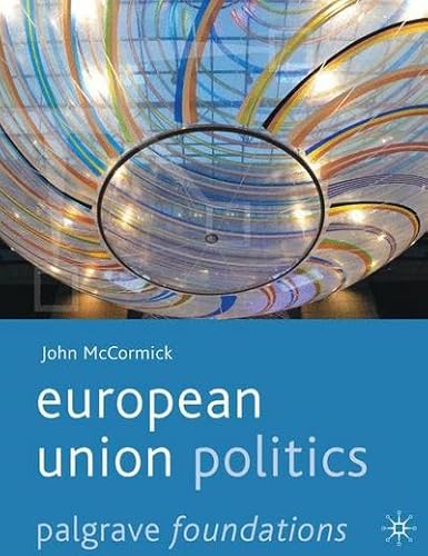 Beispielbild fr European Union Politics zum Verkauf von Better World Books