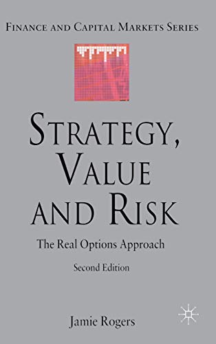 9780230577374: Strategy, Value and Risk: The Real Options Approach