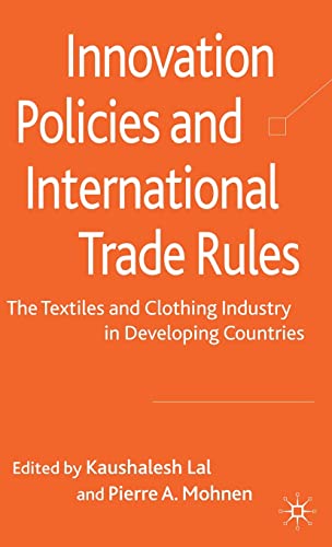 9780230577435: Innovation Policies and International Trade Rules: The Textiles and Clothing Industry in Developing Countries